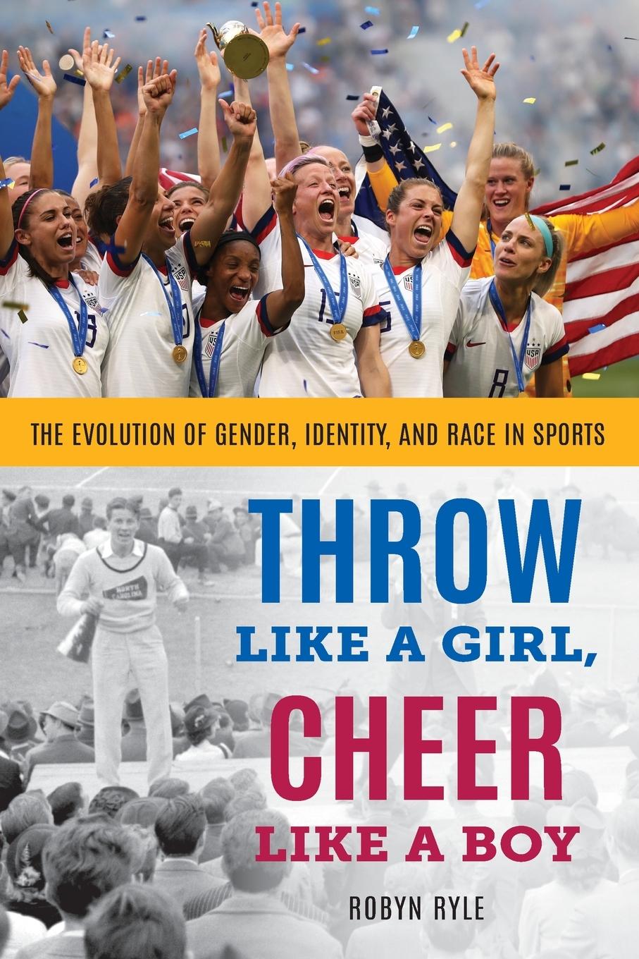 Cover: 9781538184172 | Throw Like a Girl, Cheer Like a Boy | Robyn Ryle | Taschenbuch | 2023