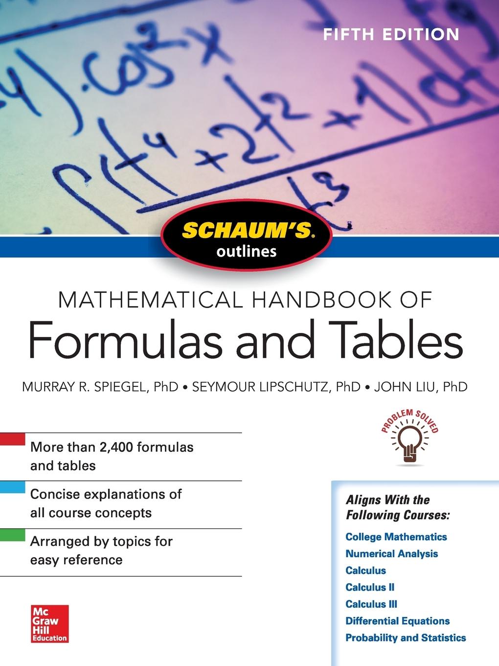 Cover: 9781260010534 | SCHAUM'S OUTLINE MATHEMATICAL HANDBOOK FORMULAS TABLES | Spiegel