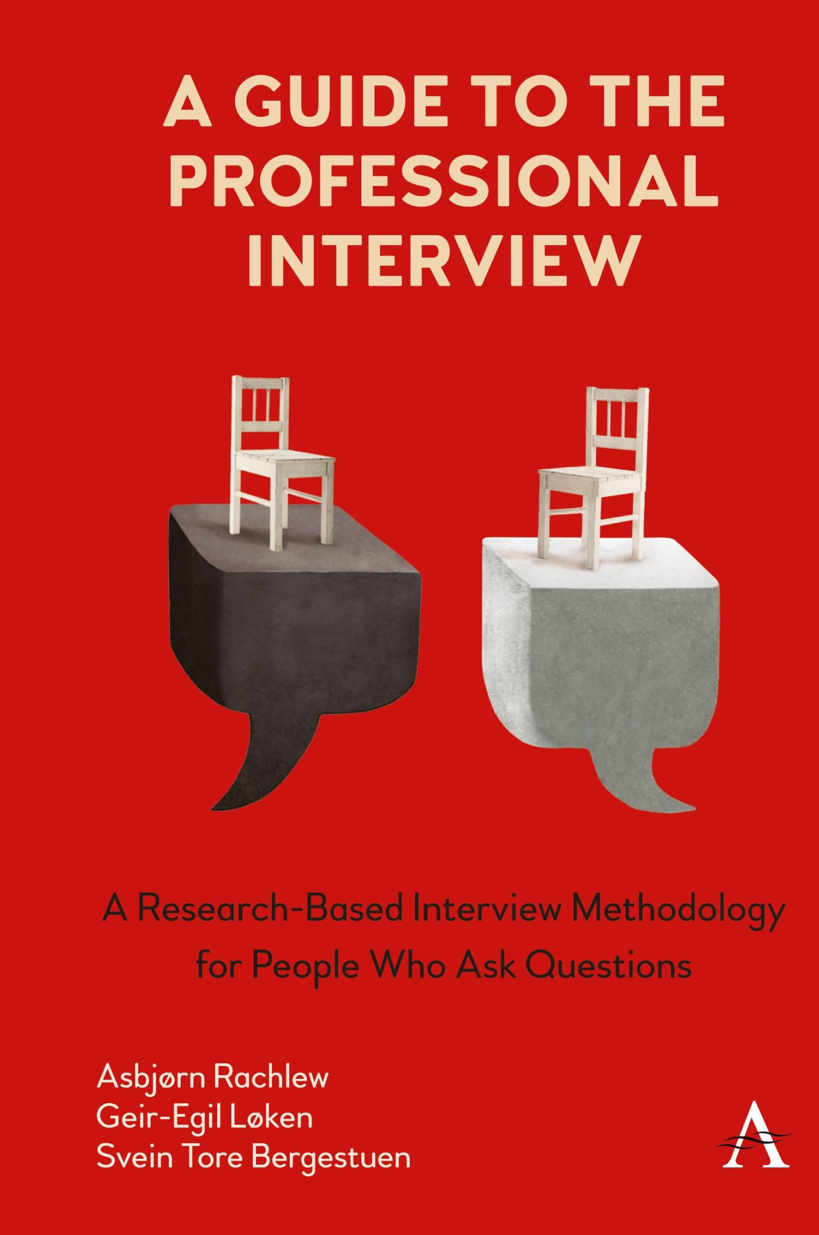 Cover: 9781785277986 | A Guide to the Professional Interview | Geir-Egil Løken (u. a.) | Buch