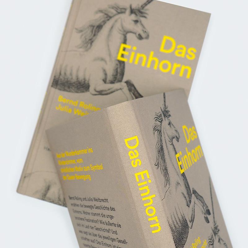 Bild: 9783446276109 | Das Einhorn | Geschichte einer Faszination | Julia Weitbrecht (u. a.)