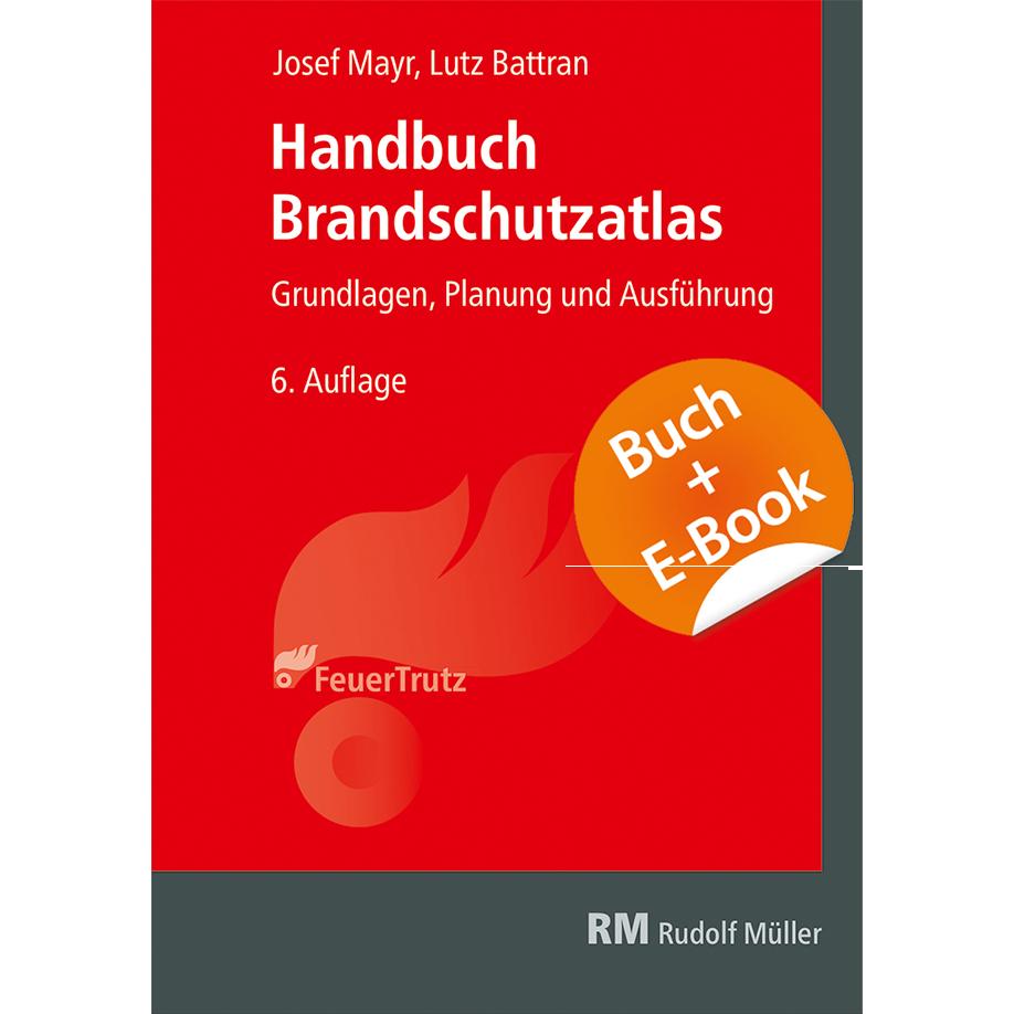 Cover: 9783481047658 | Handbuch Brandschutzatlas - mit E-Book | Josef Mayr (u. a.) | Buch