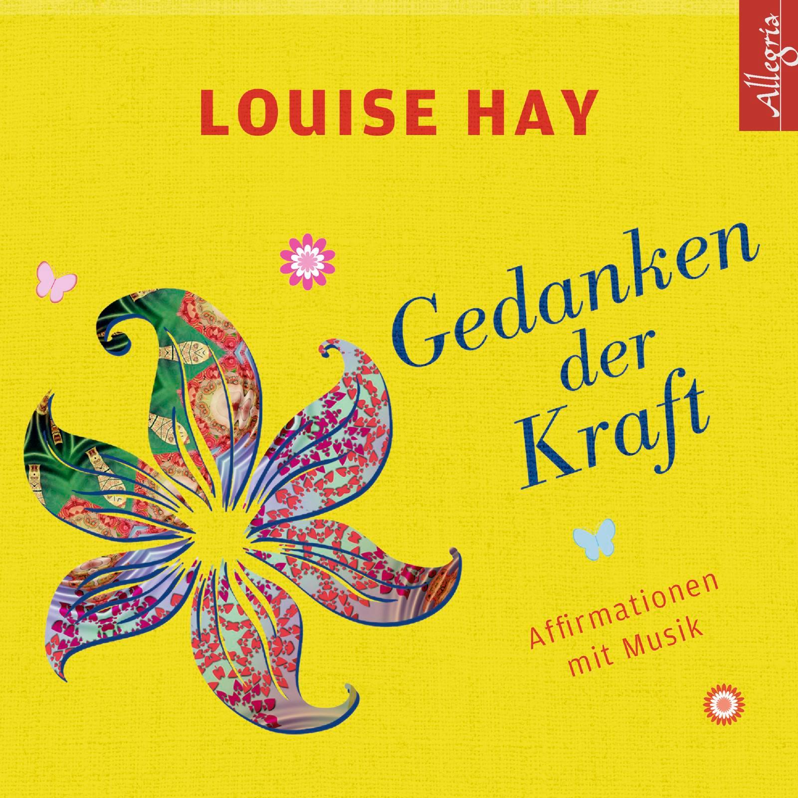 Cover: 9783869092317 | Gedanken der Kraft | Louise Hay | Audio-CD | 76 Min. | Deutsch | 2017