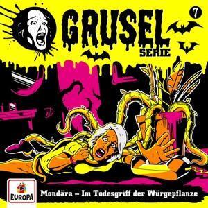 Cover: 194398229621 | 007/Mondära-Im Todesgriff der Würgepflanze | Gruselserie | Audio-CD