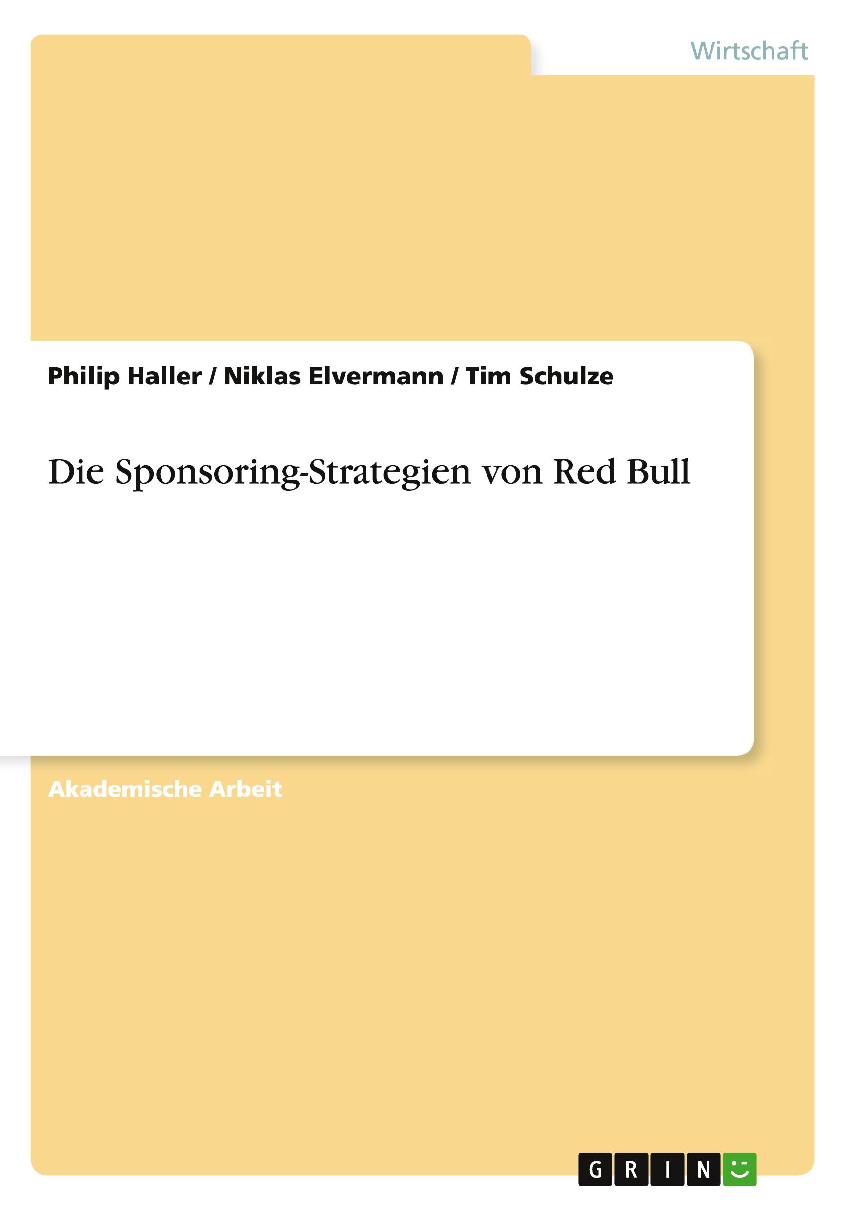 Cover: 9783668139855 | Die Sponsoring-Strategien von Red Bull | Philip Haller (u. a.) | Buch