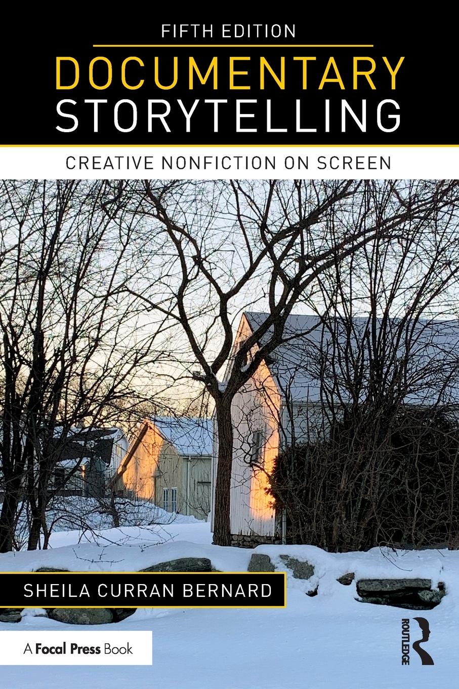 Cover: 9781032267296 | Documentary Storytelling | Creative Nonfiction on Screen | Bernard