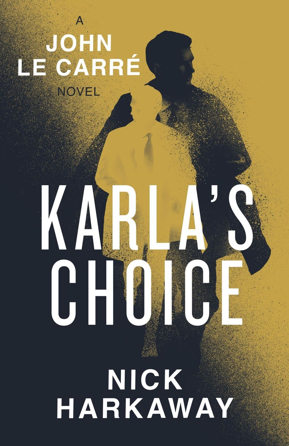 Cover: 9780241714904 | Karla's Choice | A John le Carre Novel | John Le Carre (u. a.) | Buch