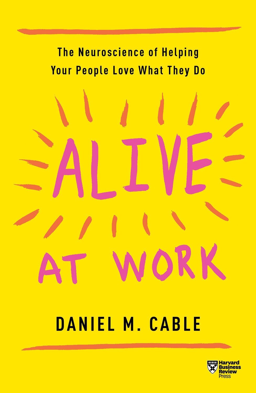 Cover: 9781633697669 | Alive at Work | Dan Cable | Taschenbuch | Kartoniert / Broschiert