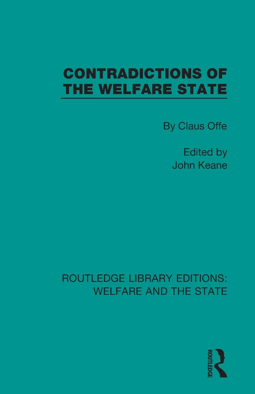 Cover: 9781138613041 | Contradictions of the Welfare State | Claus Offe | Taschenbuch | 2020