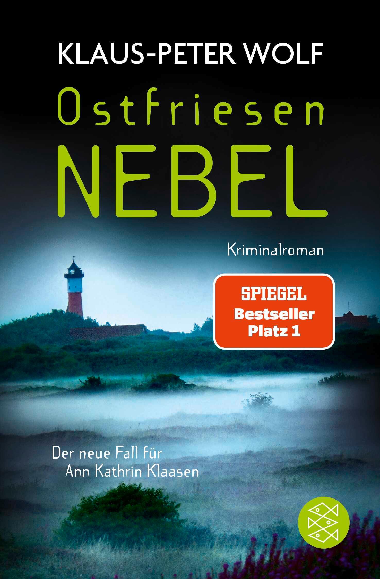 Cover: 9783596720217 | Ostfriesennebel | Der neue Fall für Ann Kathrin Klaasen | Wolf | Buch