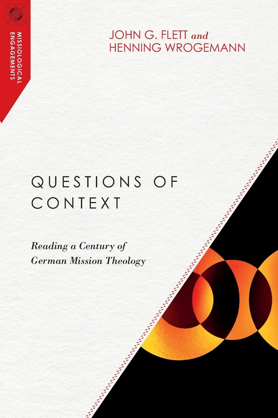 Cover: 9780830851089 | Questions of Context | Reading a Century of German Mission Theology