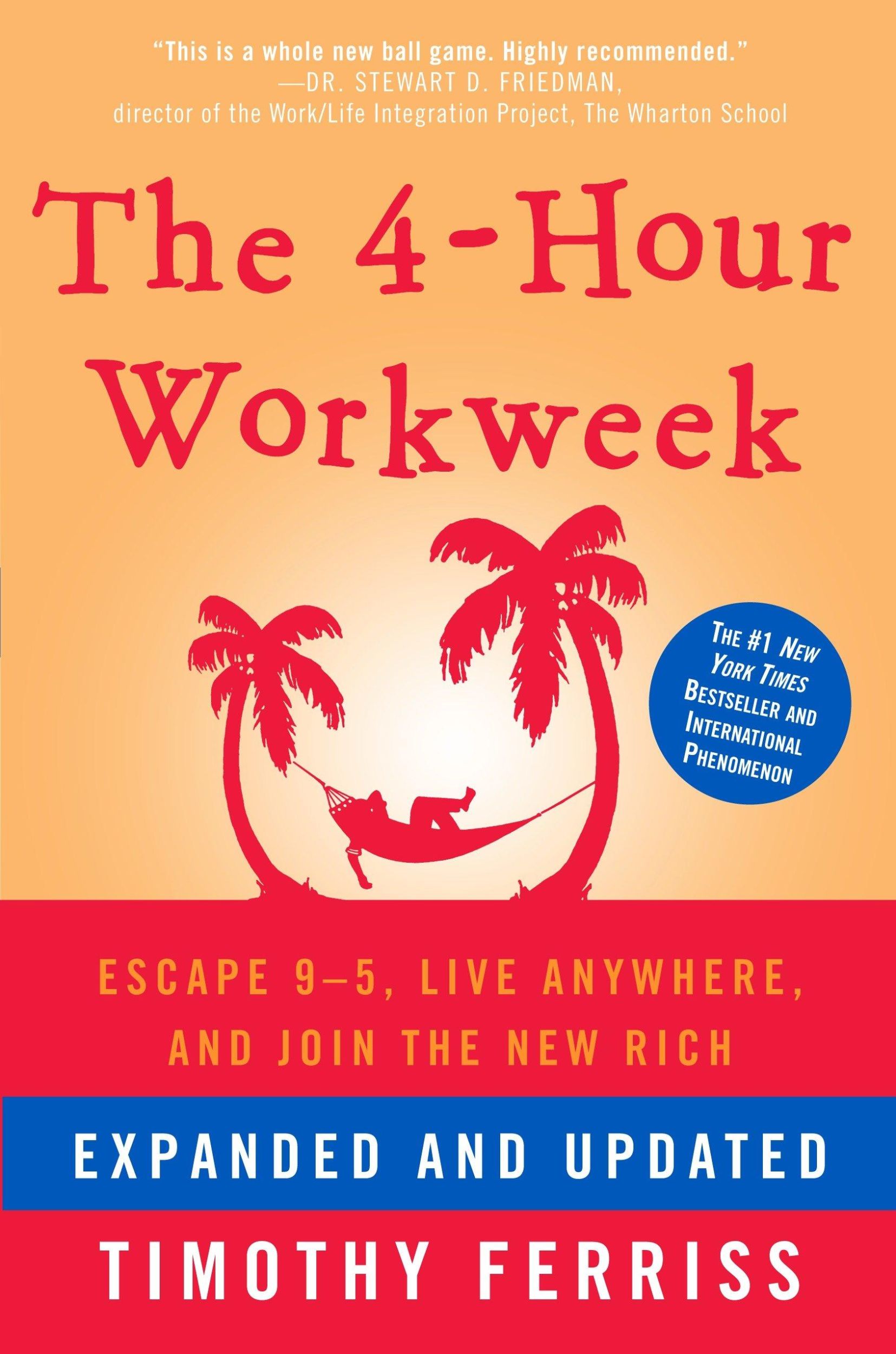 Cover: 9780307465351 | The 4-Hour Workweek | Escape 9-5, Live Anywhere, and Join the New Rich