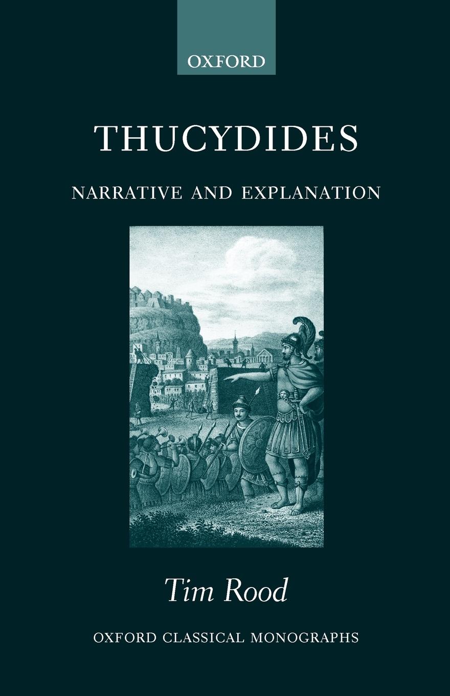 Cover: 9780199275854 | Thucydides | Narrative and Explanation | Tim Rood | Taschenbuch | 2004