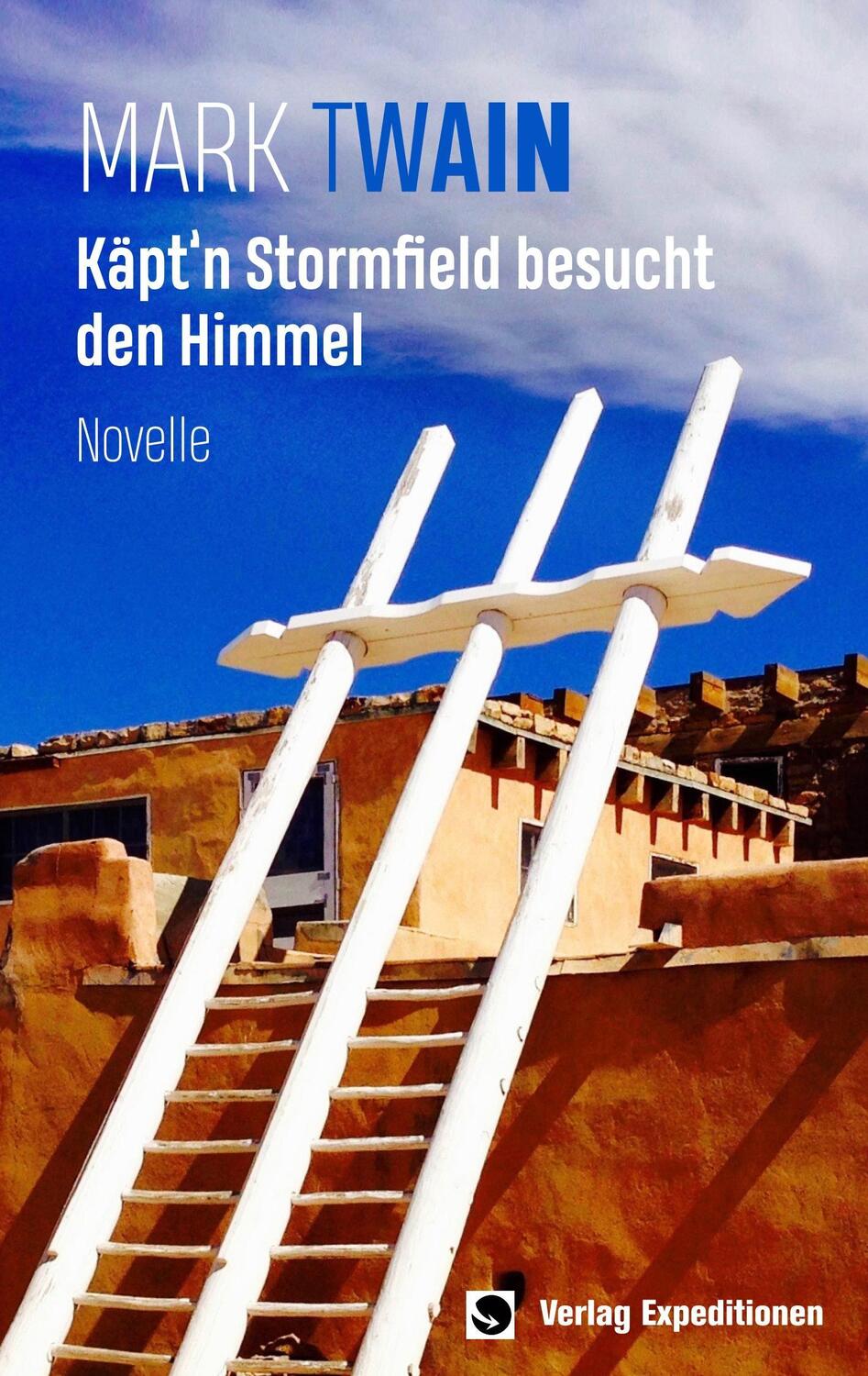 Cover: 9783943863857 | Käpt'n Stormfield besucht den Himmel | Mark Twain | Taschenbuch | 2018