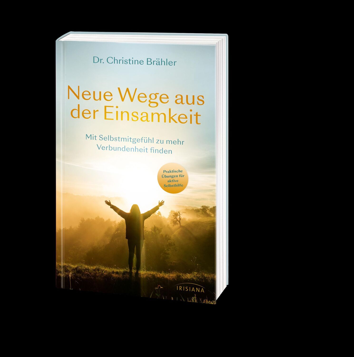 Bild: 9783424153750 | Neue Wege aus der Einsamkeit | Christine Brähler | Taschenbuch | 2020