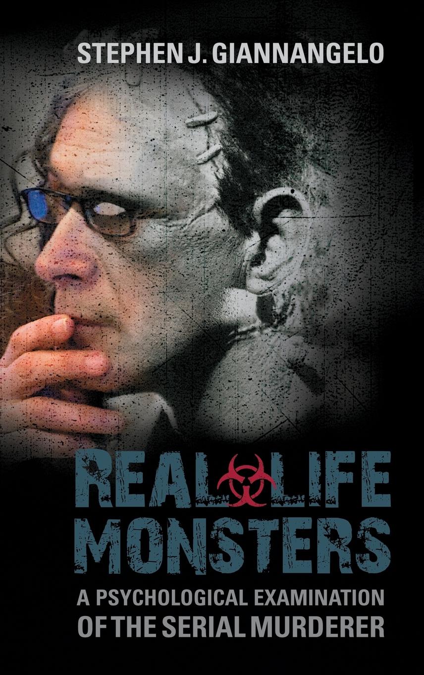 Cover: 9780313397844 | Real-Life Monsters | Stephen J. Giannangelo | Buch | Gebunden | 2012