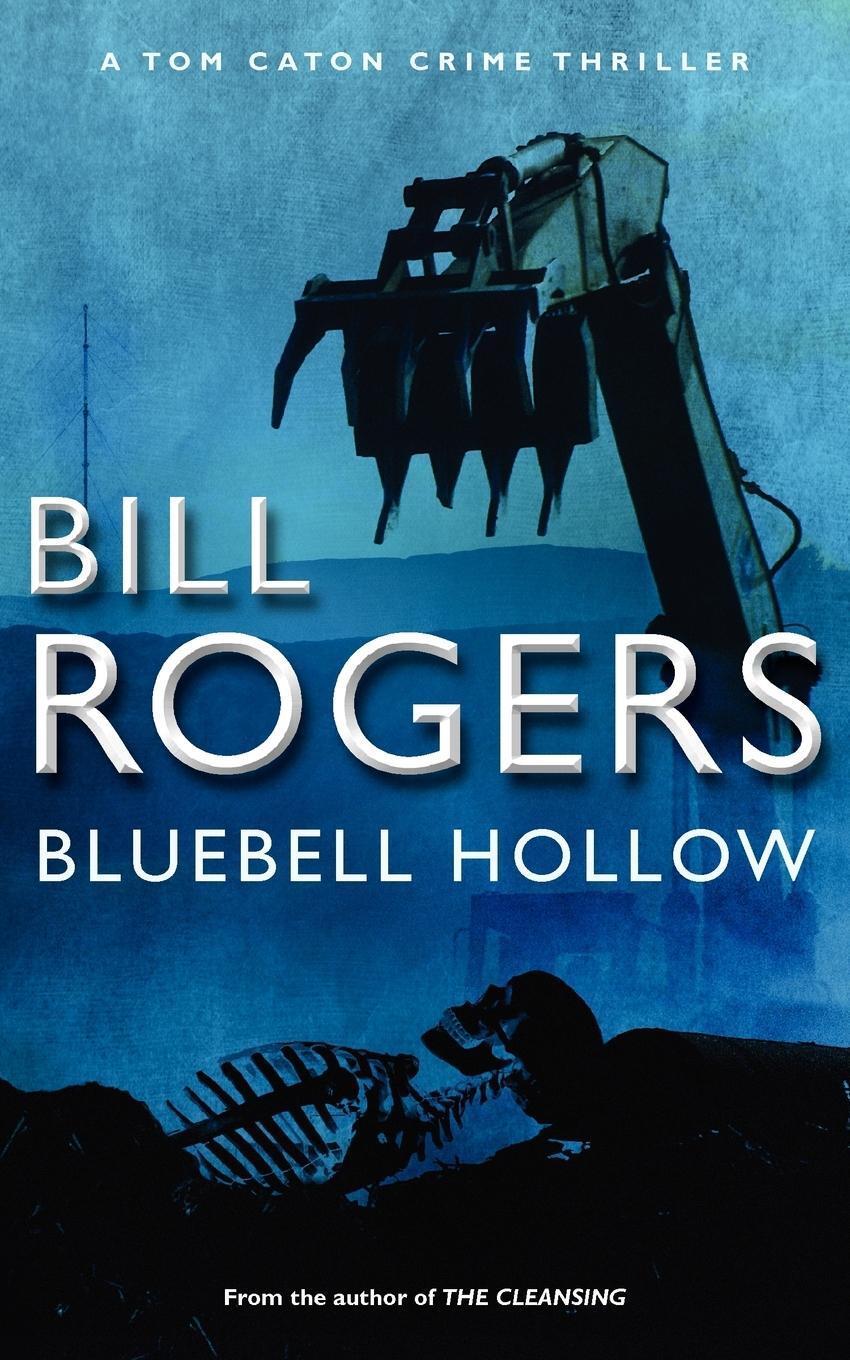 Cover: 9780956422026 | Bluebell Hollow | Rogers Bill | Taschenbuch | Paperback | Englisch