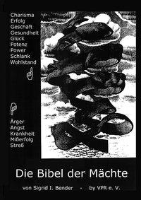 Cover: 9783898112666 | Die Bibel der Mächte | Sigrid I. Bender | Taschenbuch | Paperback