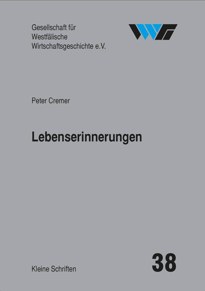 Cover: 9783870232948 | Lebenserinnerungen | Peter Cremer | Buch | 208 S. | Deutsch | 2022