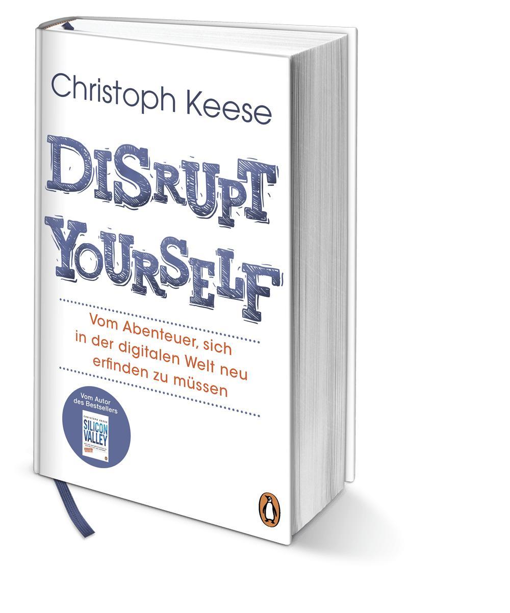 Bild: 9783328600336 | Disrupt Yourself | Christoph Keese | Buch | 288 S. | Deutsch | 2018