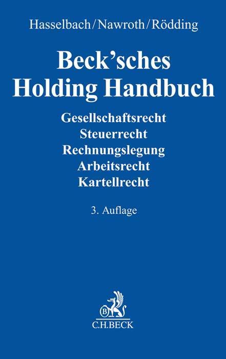 Cover: 9783406740954 | Beck'sches Holding Handbuch | Rechtspraxis der verbundenen Unternehmen