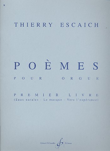 Cover: 9790043072966 | Poemes - 1Er Livre | Thierry Escaich | Buch | Gerard Billaudot