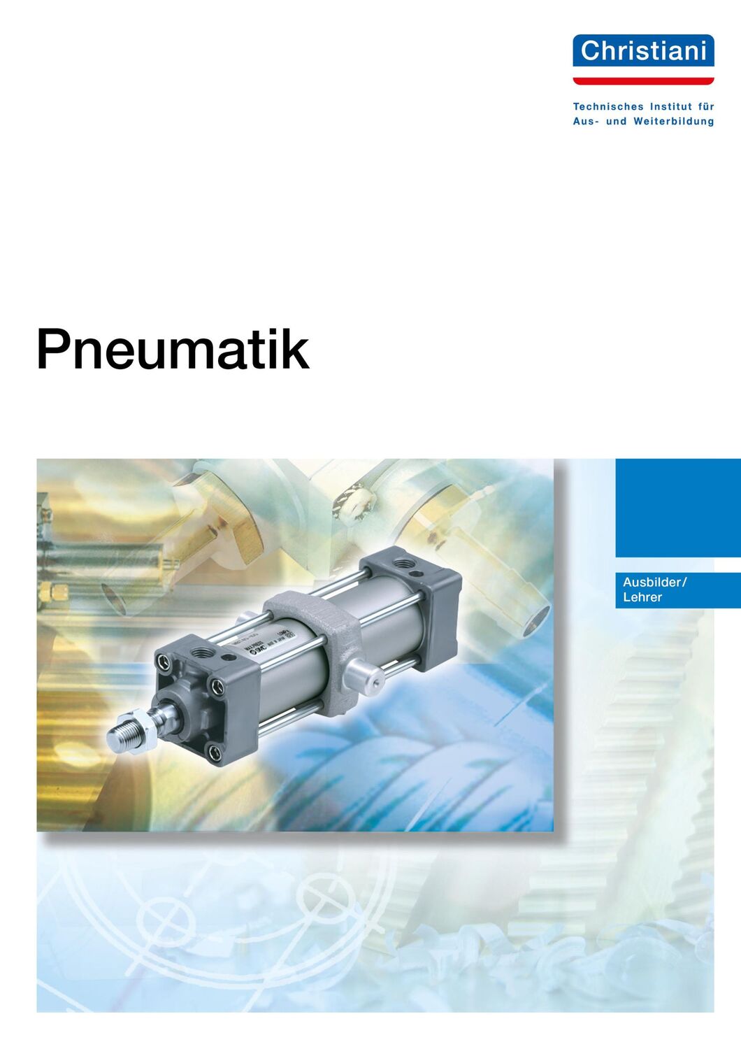 Cover: 9783865225382 | Pneumatik | Lehrgang für gewerbliche Beufe. Ausbilder / Lehrer | Buch