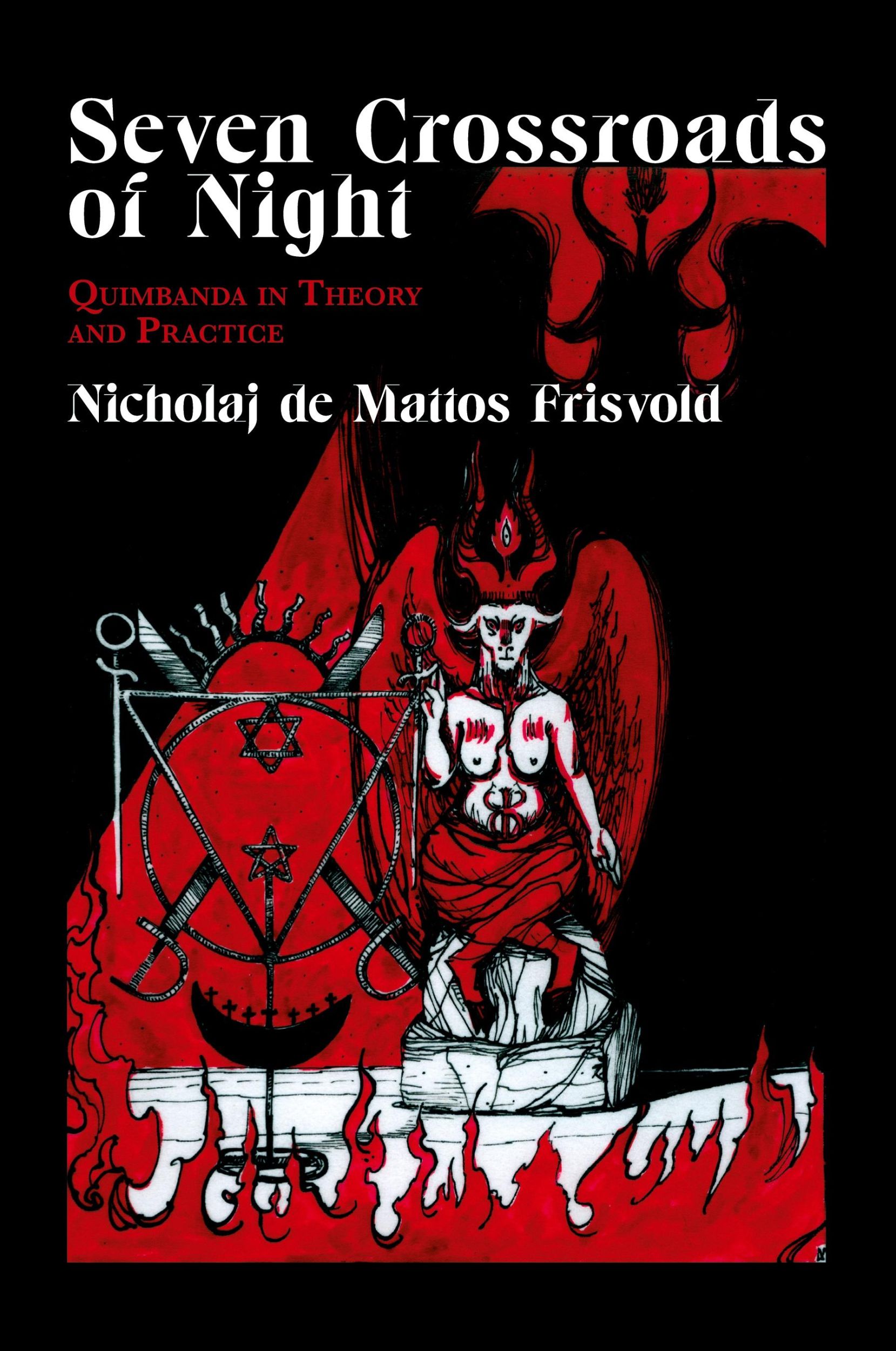 Cover: 9781914166143 | Seven Crossroads of Night | Quimbanda in Theory and Practice | Buch