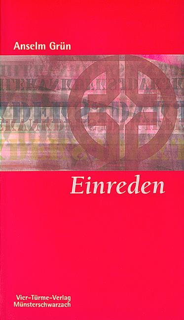 Cover: 9783878681663 | Einreden | Der Umgang mit den Gedanken | Anselm Grün | Taschenbuch