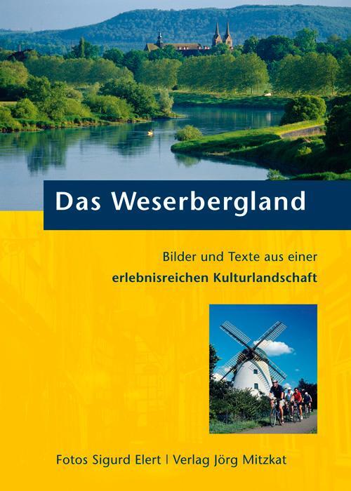 Cover: 9783931656607 | Das Weserbergland | Sigurd Elert | Buch | 160 S. | Deutsch | 2004