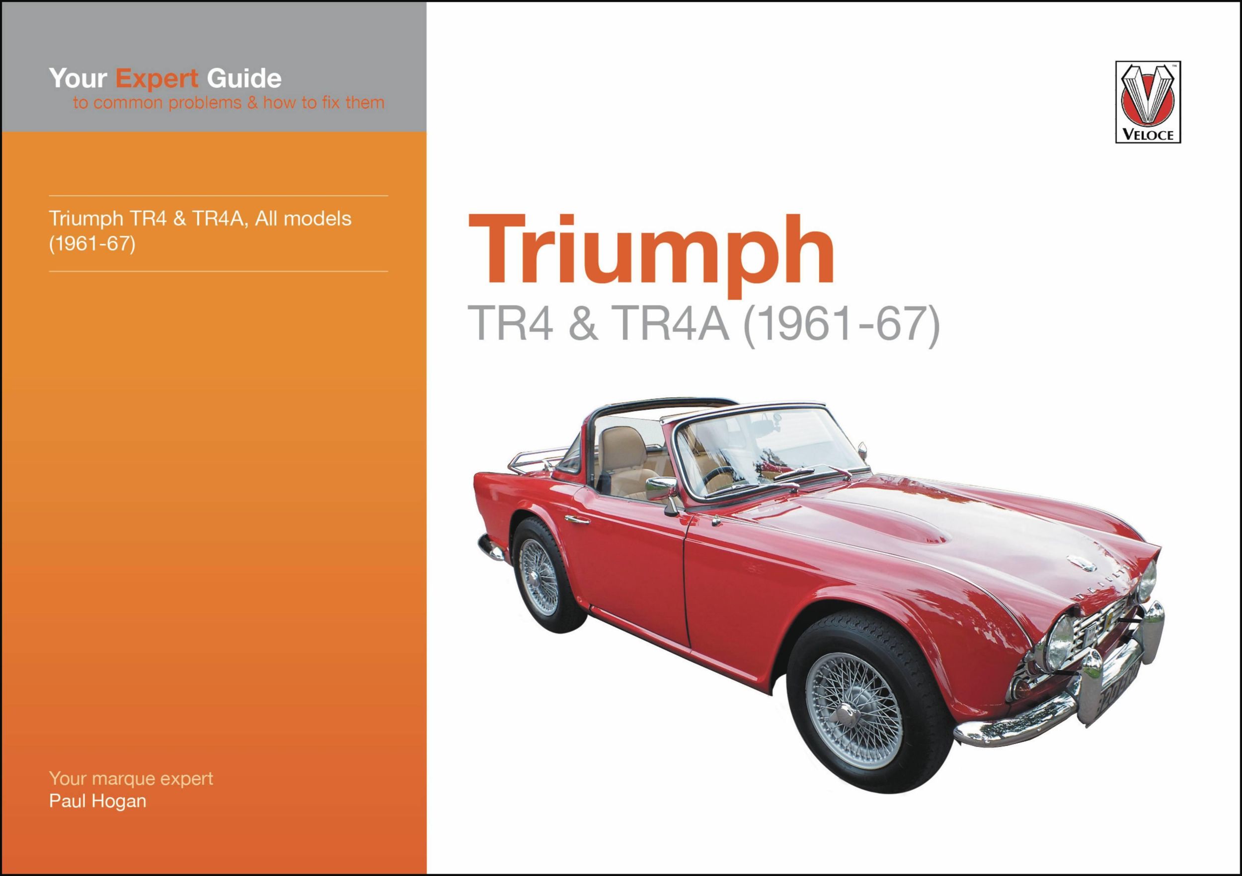 Cover: 9781787115644 | Triumph TR4 &amp; TR4A (1961-67) | Paul Hogan | Taschenbuch | Englisch