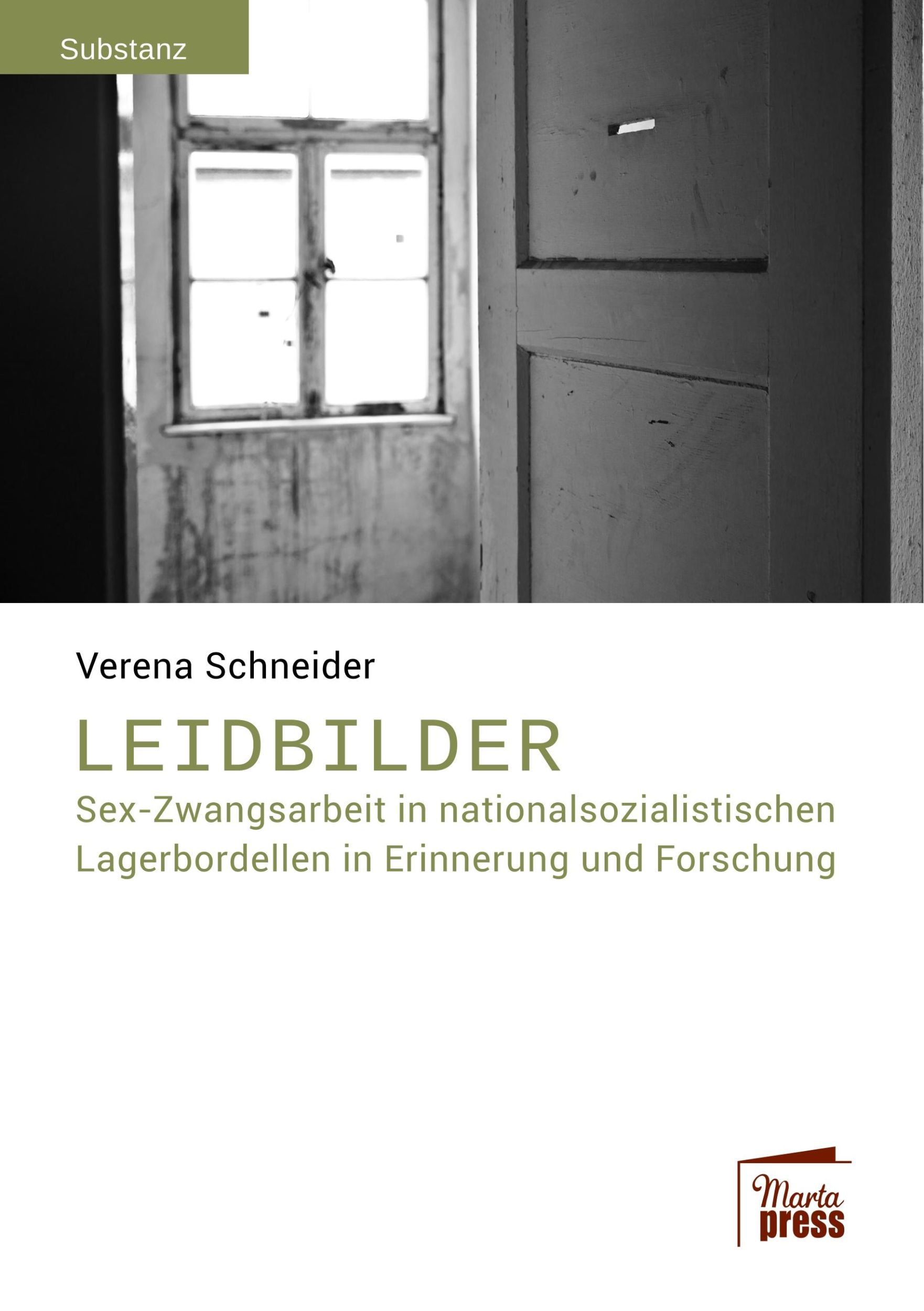 Cover: 9783944442723 | Leidbilder | Verena Schneider | Taschenbuch | 168 S. | Deutsch | 2017