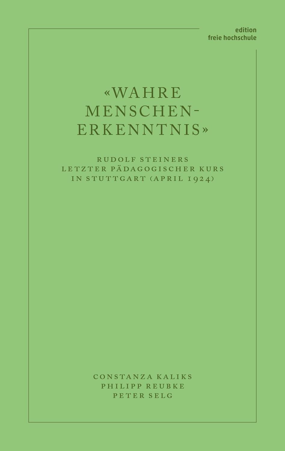 Cover: 9783723517673 | 'Wahre Menschen-Erkenntnis' | Constanza Kaliks (u. a.) | Taschenbuch