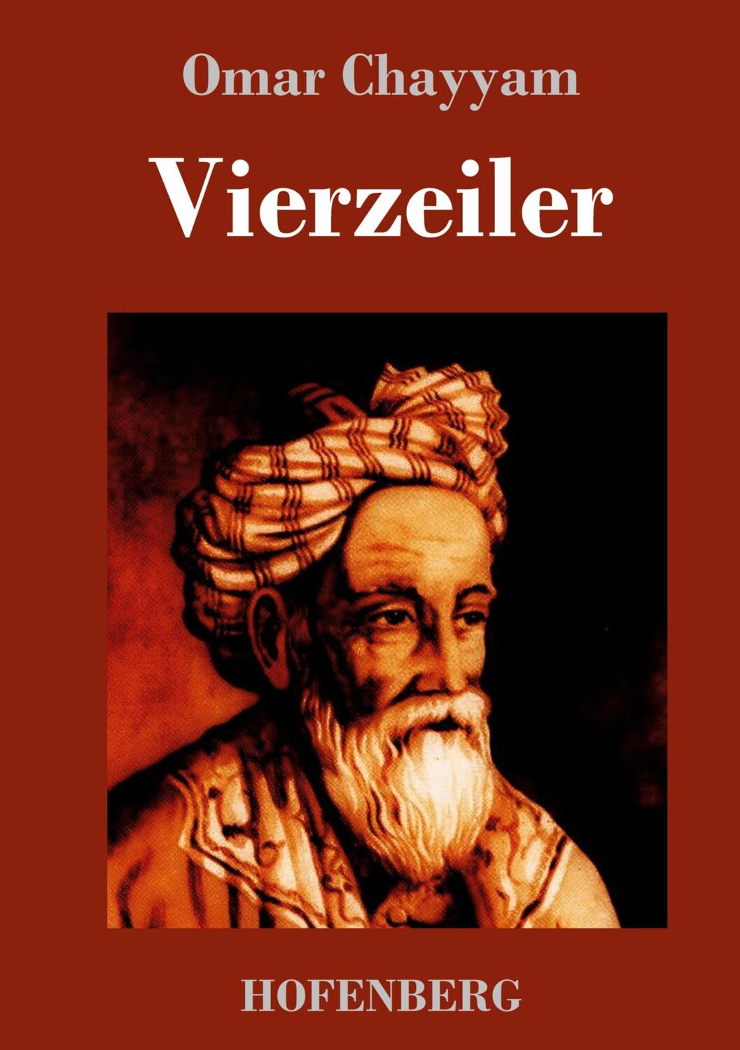 Cover: 9783743724785 | Vierzeiler | Omar Chayyam | Buch | HC runder Rücken kaschiert | 88 S.