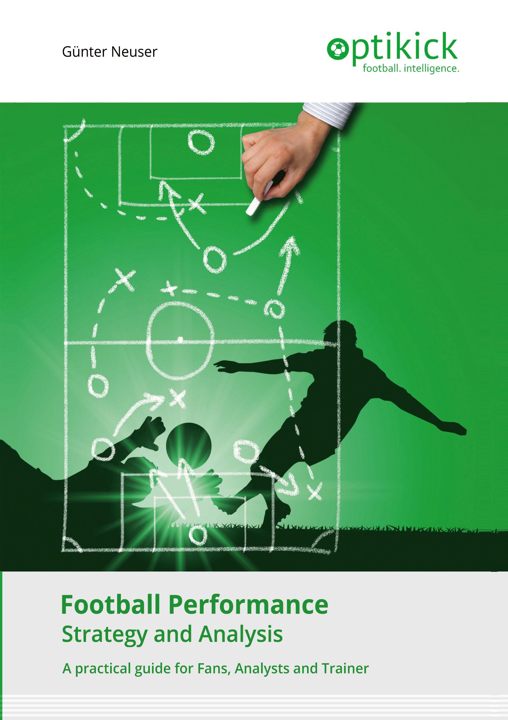 Cover: 9783347120891 | Football Performance | Strategy and Analysis | Günter Neuser | Buch