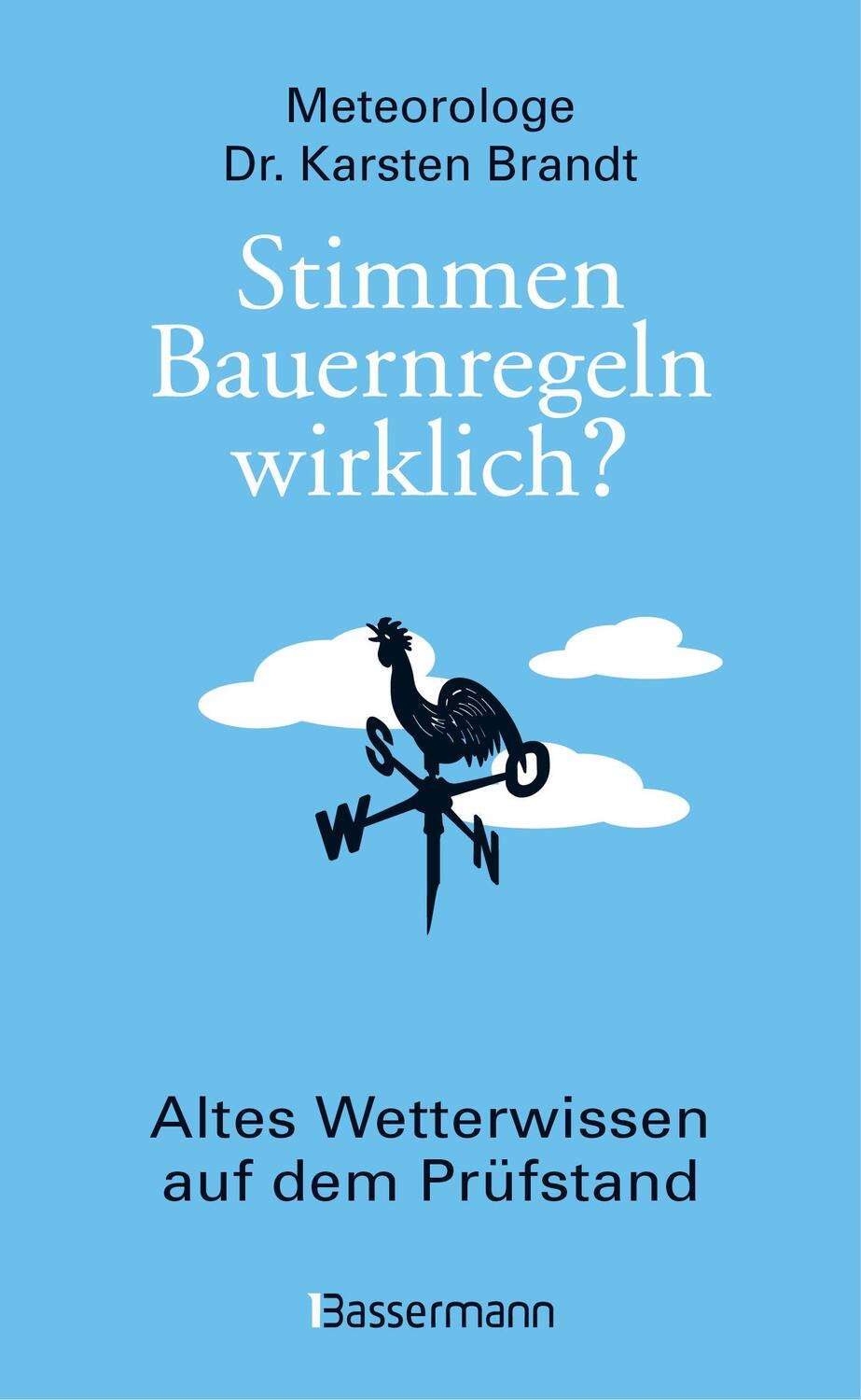 Cover: 9783809440130 | Stimmen Bauernregeln wirklich? Altes Wetterwissen auf dem Prüfstand