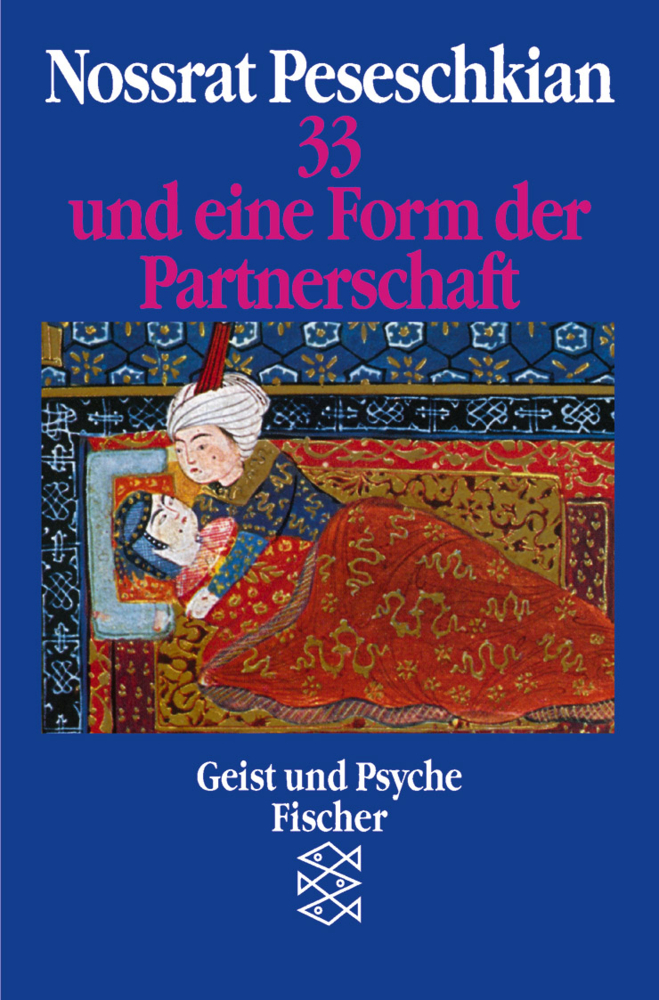 Cover: 9783596267927 | 33 und eine Form der Partnerschaft | Nossrat Peseschkian | Taschenbuch