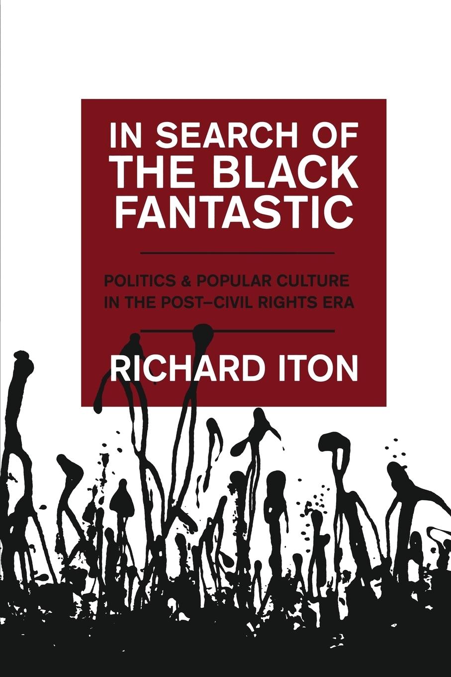 Cover: 9780199733606 | In Search of the Black Fantastic | Richard Iton | Taschenbuch | 2010