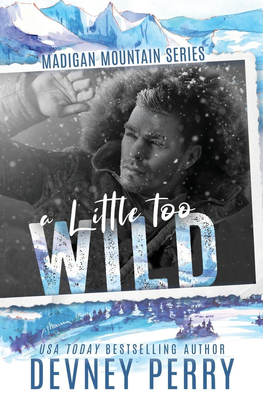 Cover: 9781957376226 | A Little Too Wild | Devney Perry | Taschenbuch | Paperback | Englisch