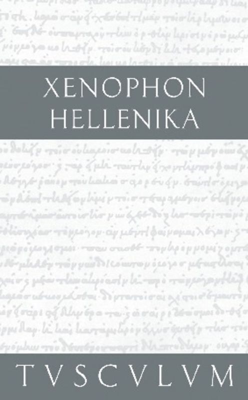 Cover: 9783050054087 | Hellenika | Griech.-Dtsch. | Xenophon | Buch | Deutsch | 2001