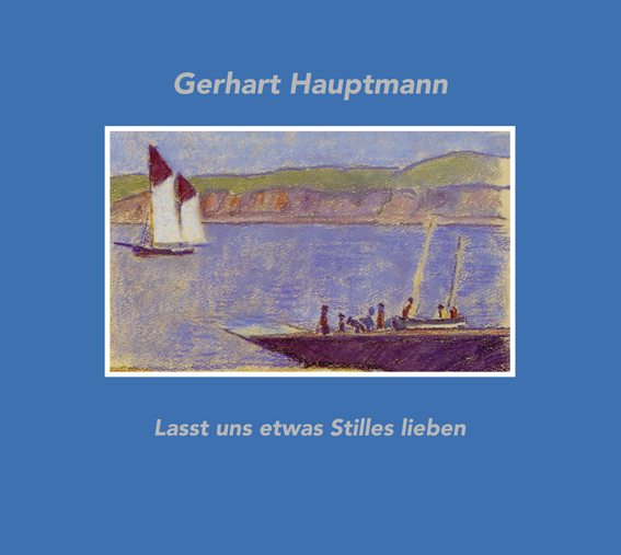 Cover: 9783881324069 | Lasst uns etwas Stilles lieben | Gedichte und Pastelle | Buch