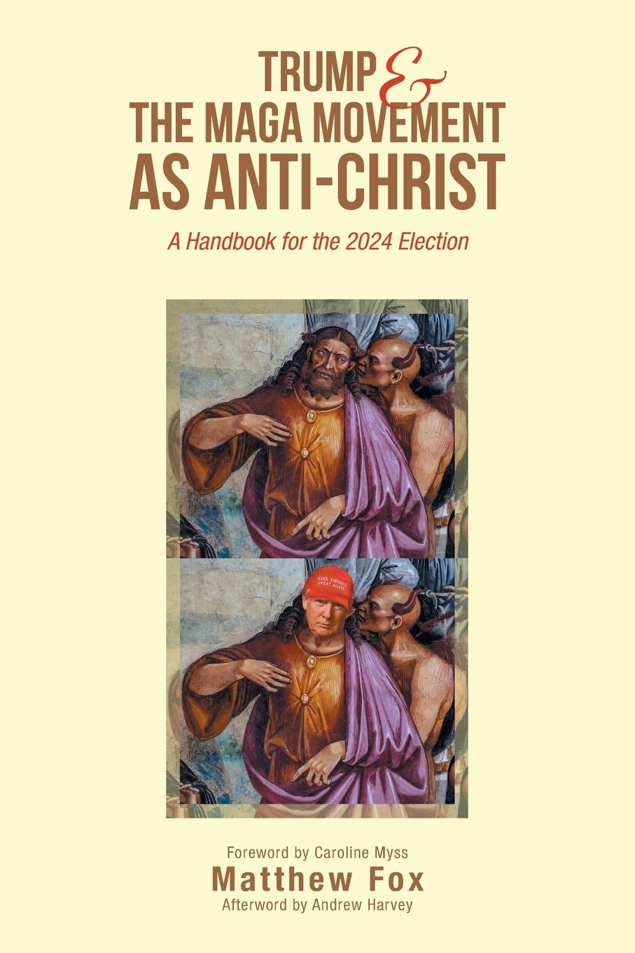 Cover: 9781663265265 | Trump &amp; the MAGA Movement as Anti-Christ | Matthew Fox | Taschenbuch