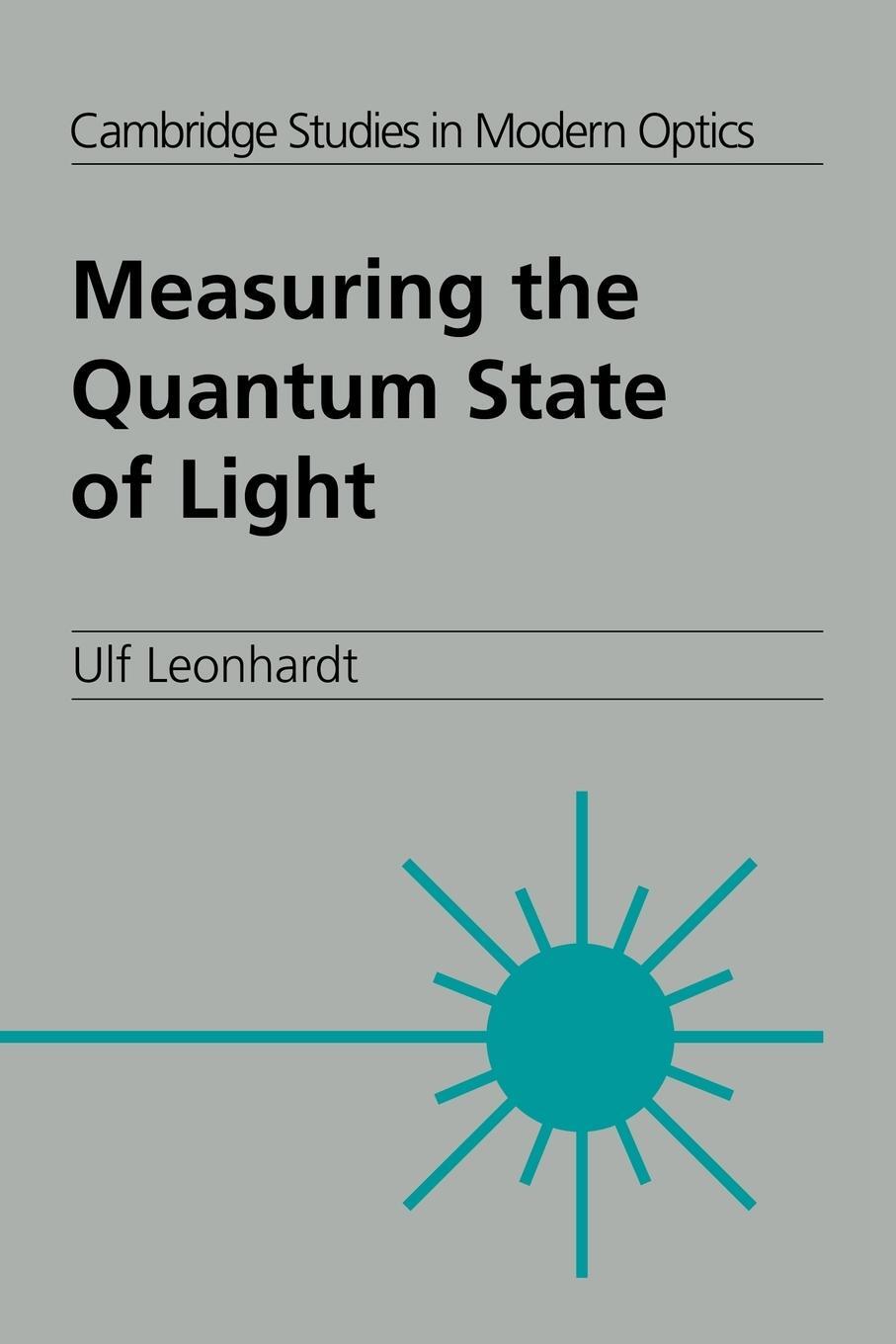 Cover: 9780521023528 | Measuring the Quantum State of Light | Ulf Leonhardt | Taschenbuch