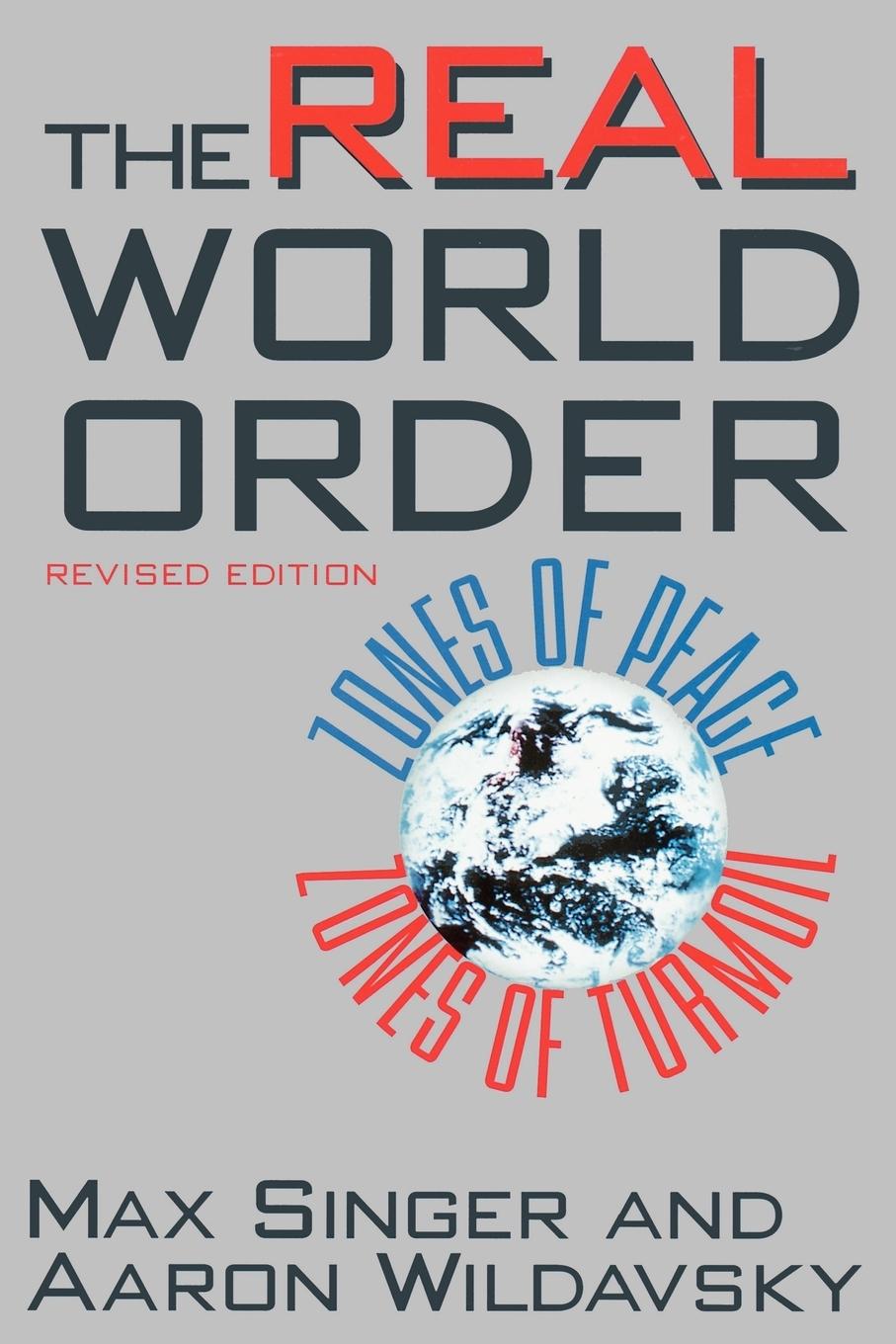 Cover: 9781566430319 | The Real World Order | Zones of Peace, Zones of Turmoil | Taschenbuch