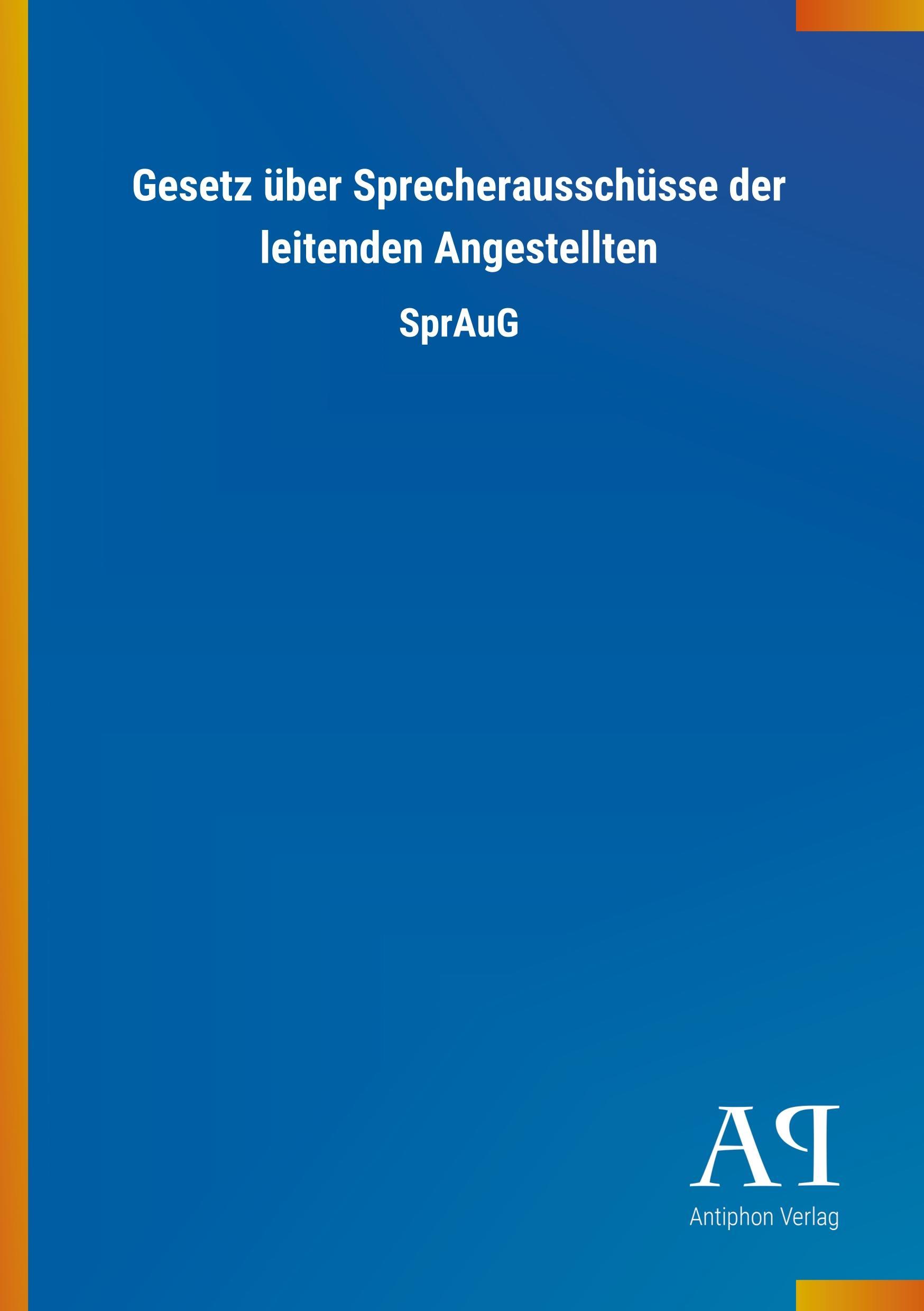 Cover: 9783731411765 | Gesetz über Sprecherausschüsse der leitenden Angestellten | SprAuG