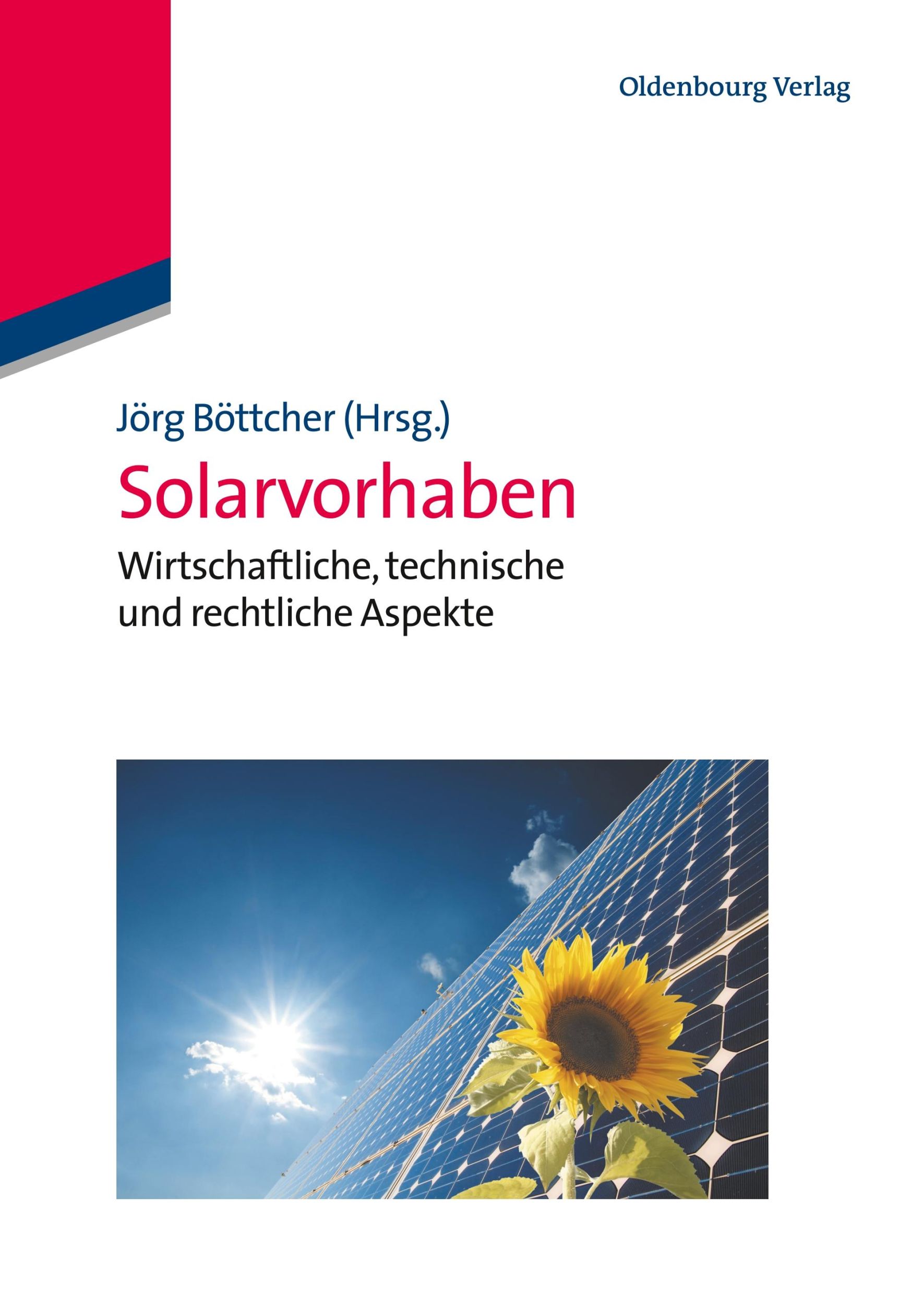 Cover: 9783486704327 | Solarvorhaben | Wirtschaftliche, technische und rechtliche Aspekte