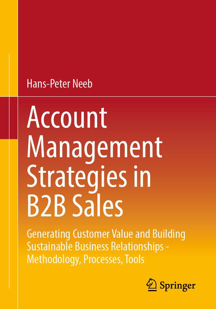 Cover: 9783658404499 | Account Management Strategies in B2B Sales | Hans-Peter Neeb | Buch