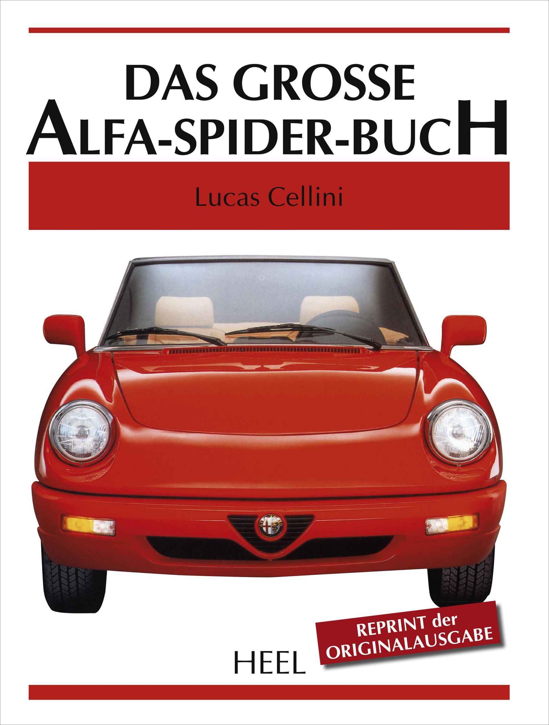 Cover: 9783958432116 | Das große Alfa-Spider-Buch | Lucas Cellini | Buch | 202 S. | Deutsch