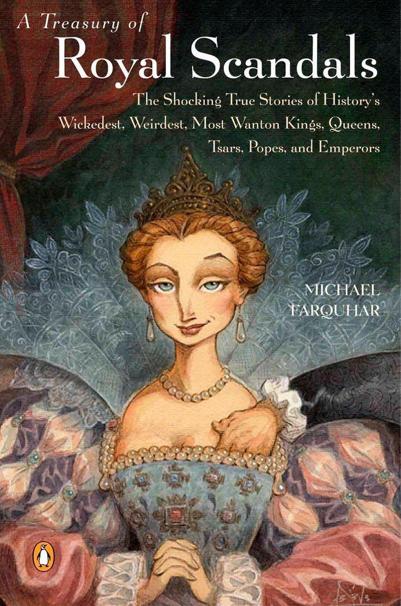 Cover: 9780140280241 | A Treasury of Royal Scandals | Michael Farquhar | Taschenbuch | 2001