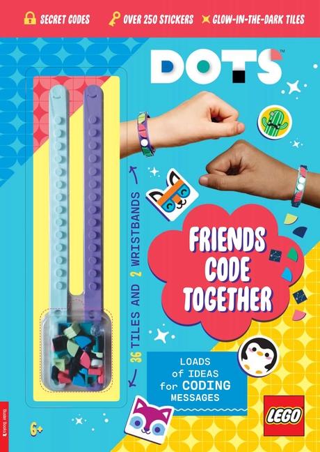 Cover: 9781780559452 | LEGO (R) DOTS (R): Friends Code Together (with stickers, LEGO tiles...