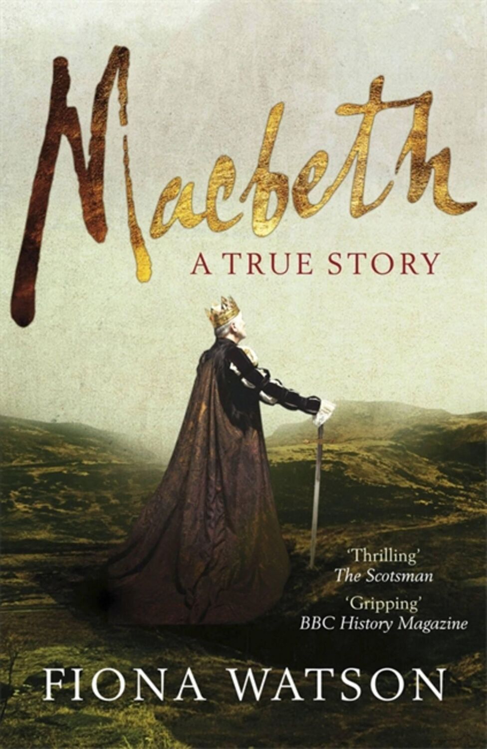 Cover: 9780857381606 | Macbeth | A True Story | Fiona Watson | Taschenbuch | Englisch | 2011